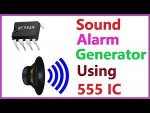 How to make Sound Generator | DIY Sound Generator Using 555 Timer | Alarm Sound Generator