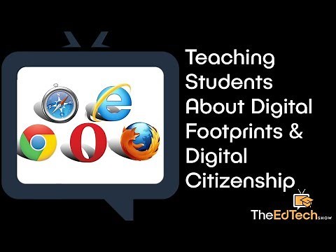 Teaching Students About Digital Footprints and Digital Citizenship