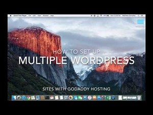 How To Set Up Multiple Wordpress Sites With Godaddy Hosting