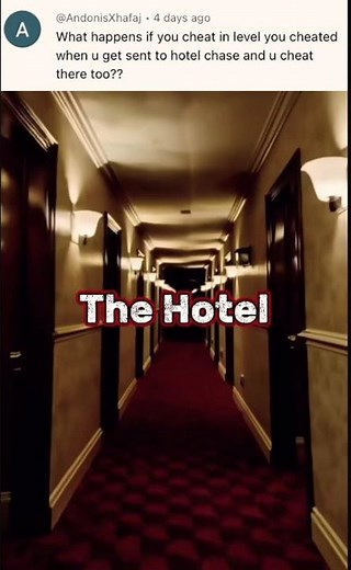 What happens if you cheat in level you cheated when you get sent to Hotel Chase and you cheat there!