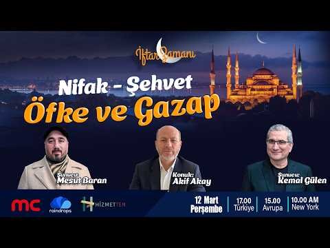 CANLI | 22. GÜN | İFTAR ZAMANI ”Nifak, Şehvet ve Öfke-Gazap”