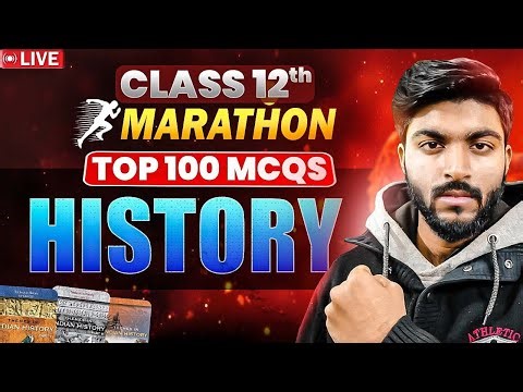 🔴Live Marathon | Class 12 History Top 100 MCQs | Target 80/80🔥 | #boards2026