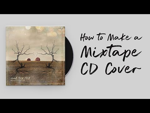 How to Make a Mixtape CD Cover: Photoshop Tutorial