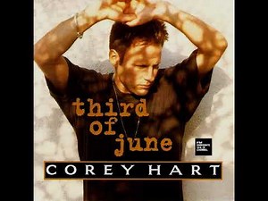Corey Hart - Third Of June (LYRICS)