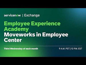 ServiceNow Exchange: Employee Experience Academy - Moveworks in Employee Center