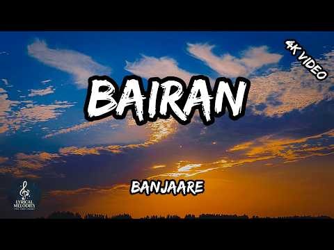 Bairan (Lyrics) Banjaare | New Haryanvi Song 2026 | Lyrical Melodies