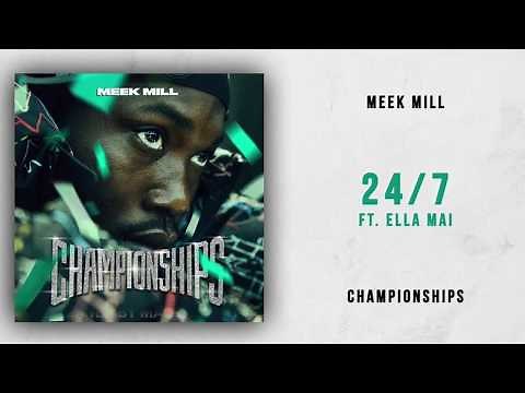 Meek Mill - 24/7 (Clean) ft. Ella Mai