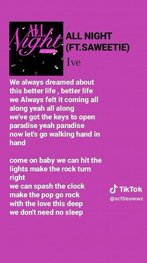 •All Night (ft.saweetie) - Ive • Lyrics Full #lyrics #lyricskpop #kpoplyrics #kpop #kpopfyp #songlyrics #lyrics_songs #songkpop #kpopsongs #ive #ivelyrics #Lyricsive #liriklagu #lyricsmusic #fyp #fypシ