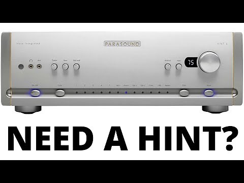 PARASOUND HINT 6 INTEGRATED AMPLIFIER REVIEW: INCUDES A DAC, HEAD AMP, PHONO AMP AND AV FEATURES!