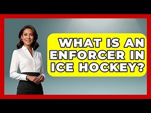What Is An Enforcer In Ice Hockey? - Hockey Fan Network