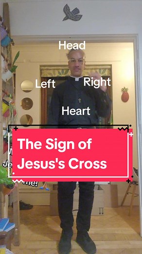 How to Make the Sign of the Cross Correctly