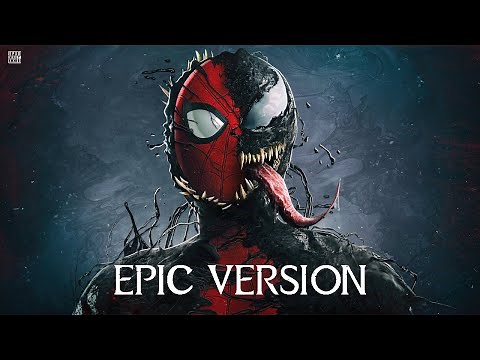 Spider-Man: VENOM Theme | EPIC VERSION (Venom 2018 x Spider-Man 3)