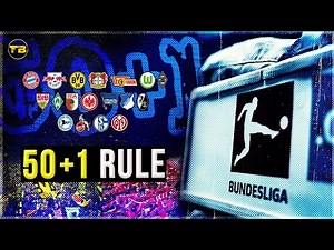 When Football Clubs Are Owned by Fans | The German 50+1 Rule Explained