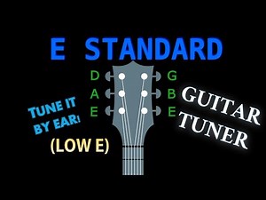 E STANDARD (LOW) - GUITAR Tuning (Tuner)
