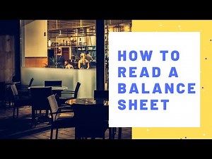 What Is a Balance Sheet and How to Read It - Restaurant Accounting #restaurantfinances