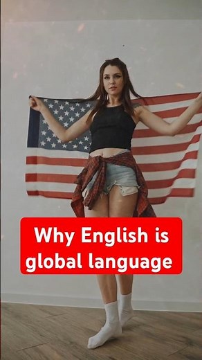 How Did English Become the Global Language?