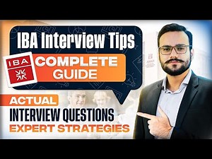 IBA Interview Tips | Complete Guide to the IBA Interview | IBA Interview Preparation | IBA Interview