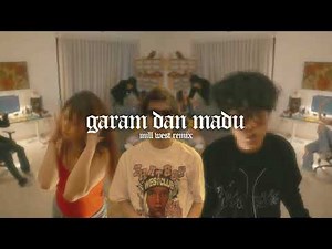 Garam & Madu Mill West Remix - Tenxi, Naykilla, & Jemsii