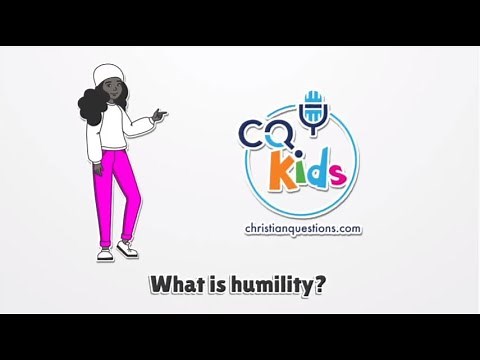 What is humility? CQ Kids