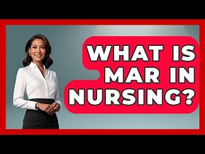 What Is MAR In Nursing? - Nursing Knowledge Exchange
