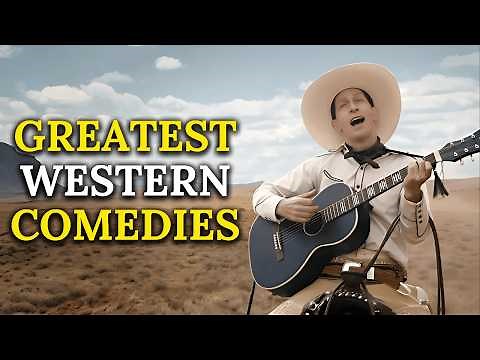 14 Greatest Western Comedies According to Film Historians
