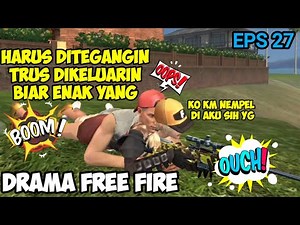 film pendek free fire, drama ff, free fire | episode 27