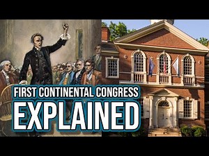First Continental Congress Explained