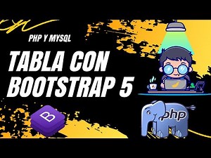 31 - How to use BOOSTRAP 5 TABLES with a DATABASE using (💻 PHP and MYSQL 💻)🚀