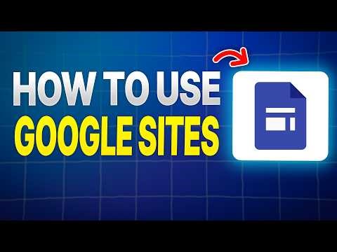 How to use Google Sites | Beginner Tutorial (2026)