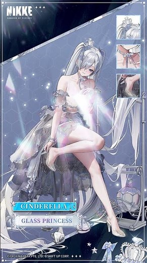 GODDESS OF VICTORY: NIKKE | Costume Introduction - Cinderella (Glass Princess)