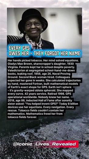 EVERY GPS OWES HER - THEY FORGOT HER NAME.Dr. Gladys West #hollywood #story #celebrity