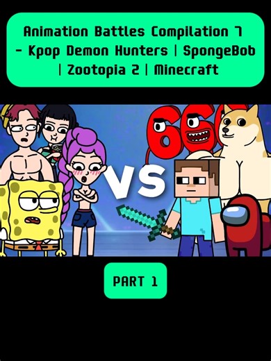 Animation Battles Compilation 7 - Kpop Demon Hunters | SpongeBob | Zootopia 2 | Minecraft 1 #cartoon #animation #Animation #SpongeBob