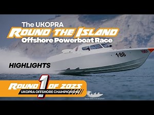 UKOPRA Round the Island Powerboat Race 2025 (Highlights)