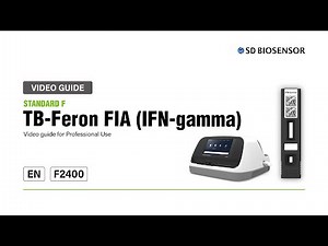 [F2400] Guide for STANDARD F TB-Feron FIA (IFN-gamma) (professional use only)
