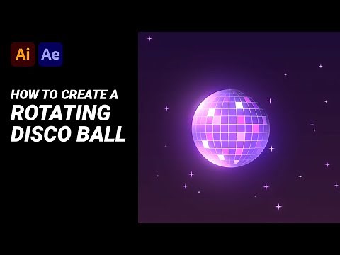 How To Create A Rotating Disco Ball In Illustrator & After Effects