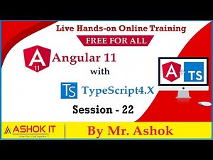 Angular 11 with Typescript | Session -22 | Ashok IT