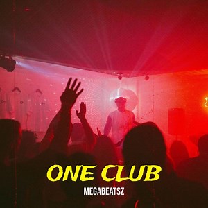 One Club - MegaBeatsZ: Song Lyrics, Music Videos & Concerts