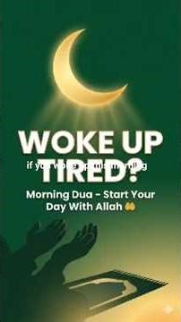 Morning Dua to Start Your Day With Allah – Barakah, Strength & Protection (Islamic Lesson)
