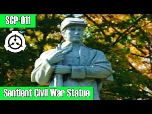 SCP Decoded Reading: SCP-011 Sentient Civil War Memorial Statue