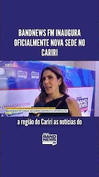 BandNews FM officially inaugurates new headquarters in Cariri.