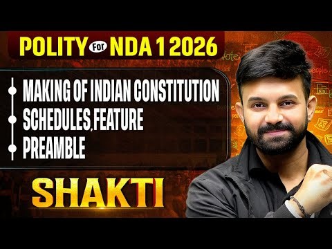NDA Polity: Indian Constitution, Schedules, Features & Preamble | Polity For NDA 2026 ✅ NDA GAT