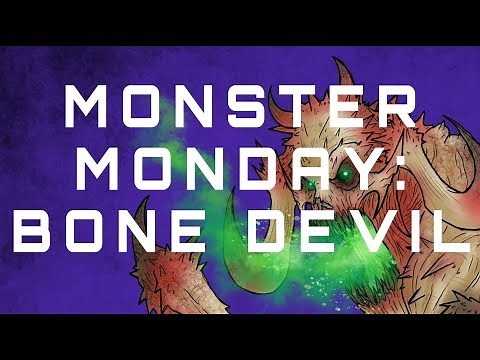 Monster Monday: Bone Devil