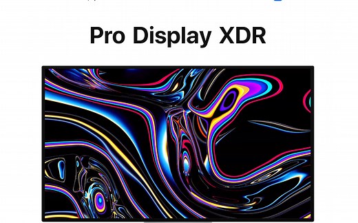 Pro Display XDR苹果显示器 - 征服双眼，震撼人心。