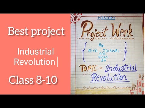 Industrial Revolution project|history project|Class 9 ICSE| project on Industriazation