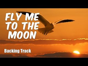 Fly Me To The Moon (C) - Latin Jazz Backing Track