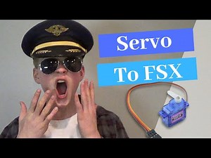 How to Connect a Servo with FSX using MobiFlight | Captain Bob