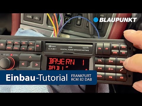 Einbau eines Blaupunkt FRANKFURT RCM 82 DAB in ein BMW Z3 Coupe