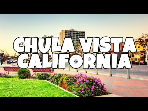 Best Things To Do in Chula Vista California