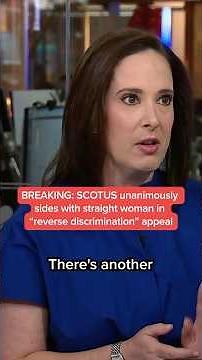 SCOTUS unanimously sides with straight woman in 'reverse discrimination' appeal