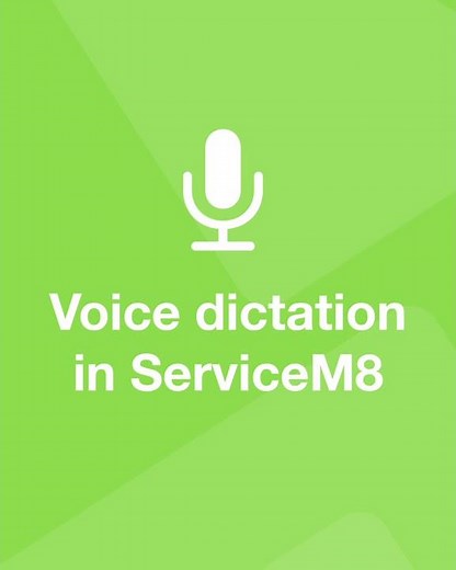 Dictation in ServiceM8